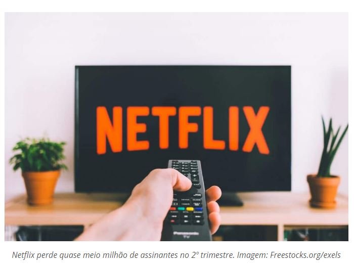 Netflix perdeu cerca de meio milhão de assinantes no 2º trimestre