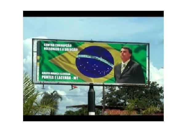 TSE nega pedido do PT para retirada de outdoors pró-Bolsonaro em MT