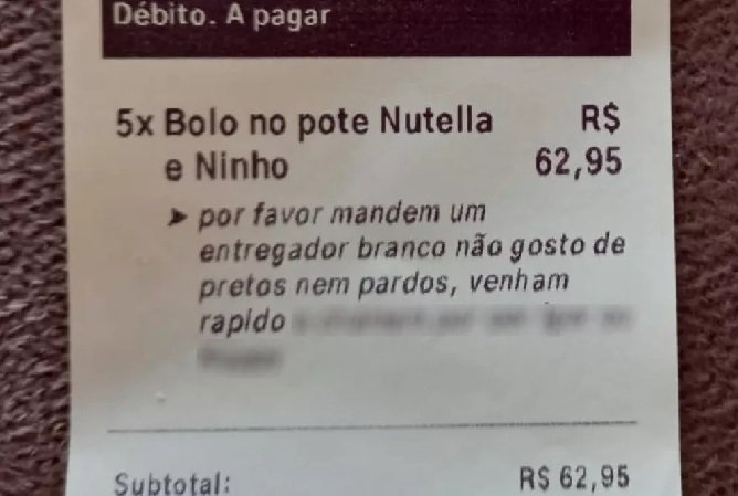 Empresária se indigna com pedido racista de cliente por aplicativo: Mandem entregador branco, não gosto de pretos nem pardos