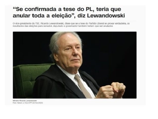 'Se confirmada a tese do PL, teria que anular toda a eleição', diz Lewandowski
