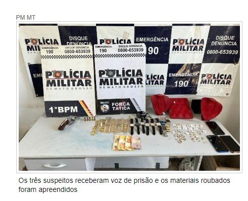PM prende trio e recupera peças roubadas de joalheria em Cuiabá
