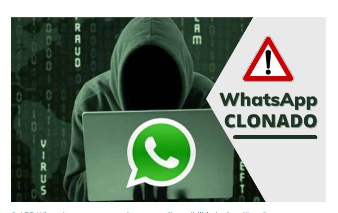 WhatsApp clonado: Como descobrir e evitar que isso aconteça?