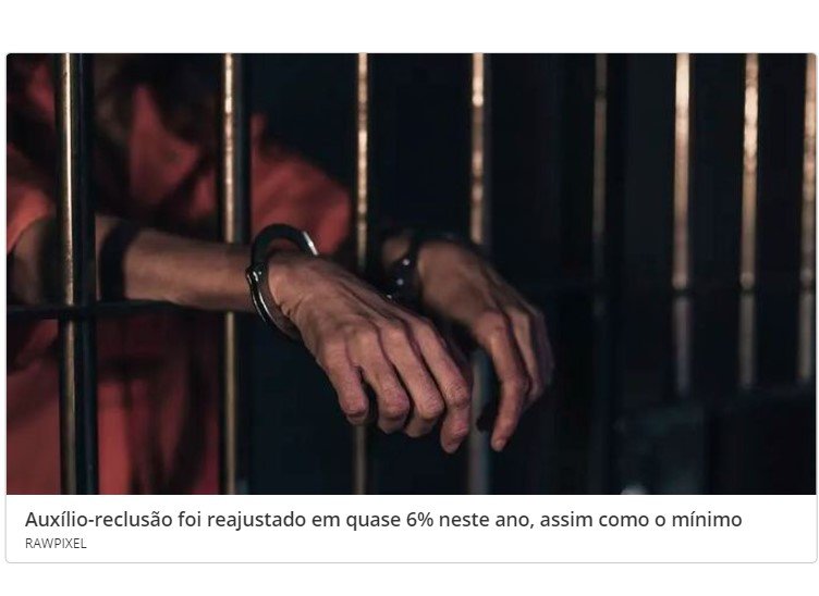 Valor do auxílio-reclusão é superior ao salário mínimo?