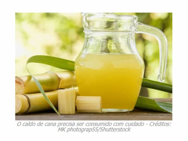 Caldo de cana engorda? Veja benefícios e efeitos no corpo