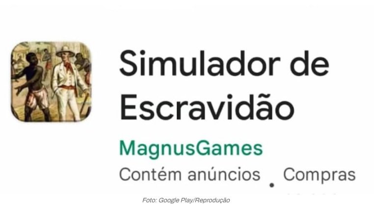 Jogo sobre escravidão é retirado do Google Play e desenvolvedora é BANIDA da plataforma