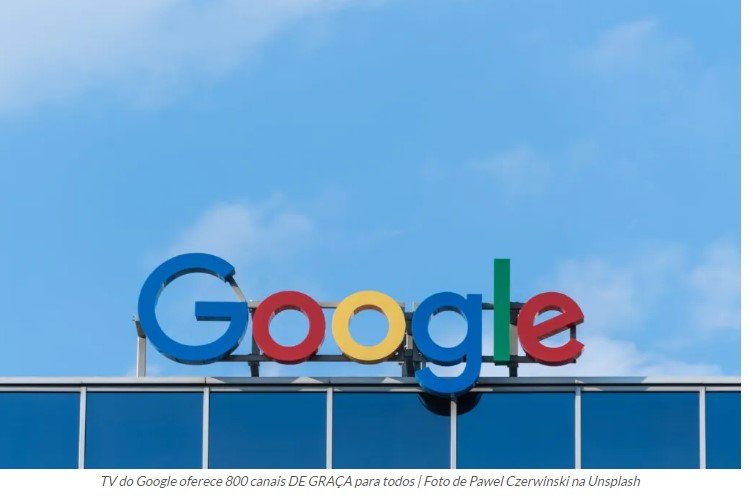 TV do Google oferece 800 canais DE GRAÇA para todos
