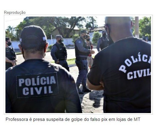 Professora é presa suspeita de golpe do falso pix em lojas de MT