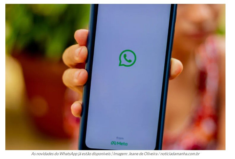 WhatsApp atualiza e traz várias novidades para os usuários; veja a lista