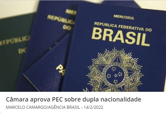 Congresso aprova fim da perda da nacionalidade brasileira para quem adquirir outra cidadania