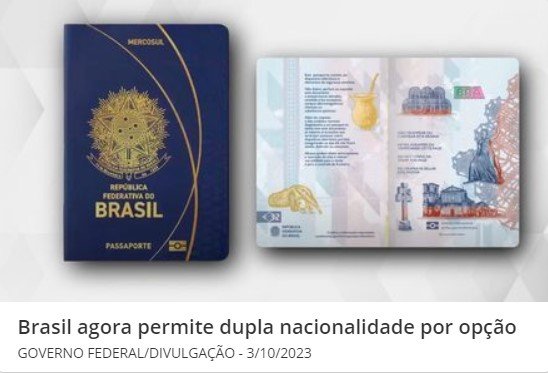 Com publicação, novas regras para dupla nacionalidade começam a valer; entenda o que muda