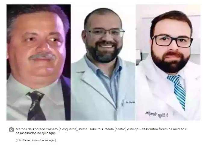 Homens que executaram médicos 'por engano' teriam sido mortos por facção