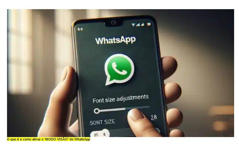 O que é e como ativar o 'MODO VISÃO' do WhatsApp