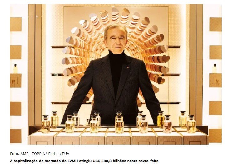 Bernard Arnault ultrapassa Elon Musk e se torna a pessoa mais rica do mundo