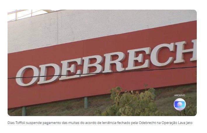 Dias Toffoli suspende pagamento das multas do acordo de leniência fechado pela Odebrecht na Operação Lava Jato