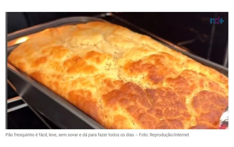 Pão quentinho leve e sem sovar; ‘delicioso e fácil’