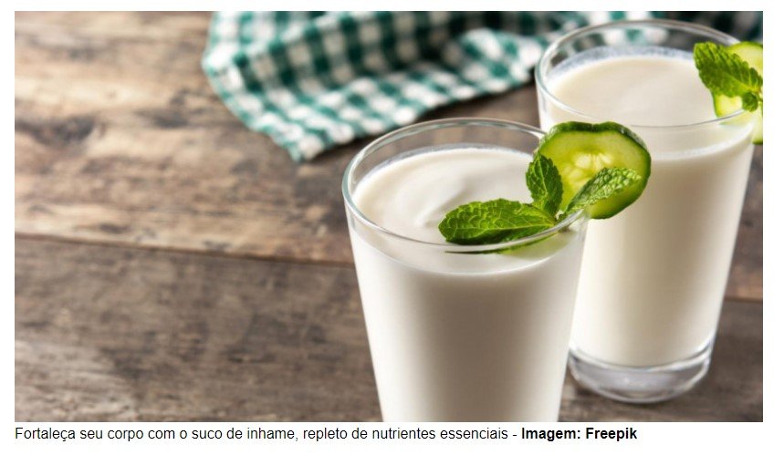 Como fazer suco de inhame com limão? Aprenda receita e veja 9 benefícios