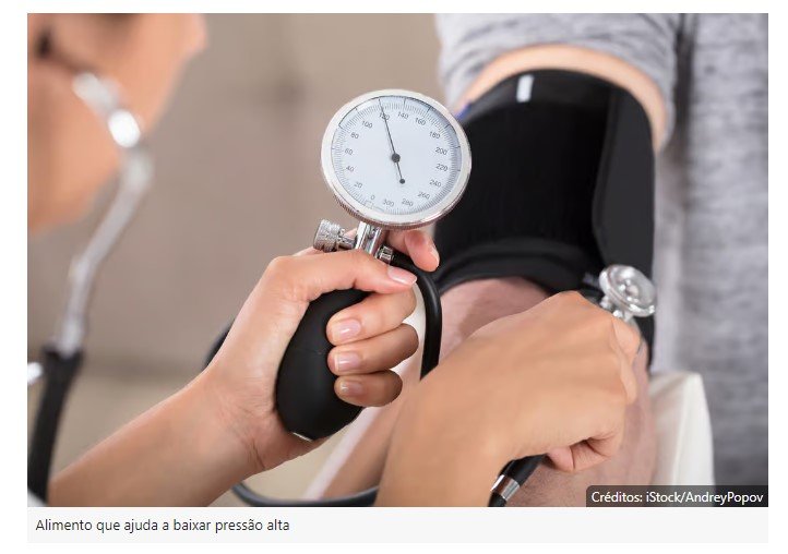 Consumo deste alimento ajuda a baixar pressão alta; veja os benefícios