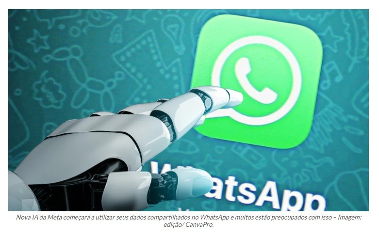 IA da Meta ouvirá seus áudios e copiará suas mensagens no WhatsApp; quando começa