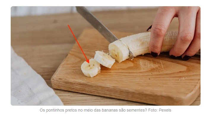 O que são aqueles pontinhos pretos dentro da Banana?