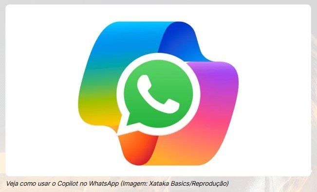 Copilot no WhatsApp: como usar a IA da Microsoft no aplicativo de mensagens