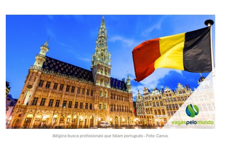 Bélgica busca profissionais que falam português: salário de € 5.500 euros