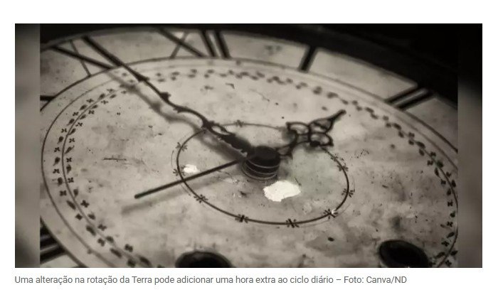 Adeus aos dias de 24 horas: a partir desta data, Terra terá 60 minutos a mais