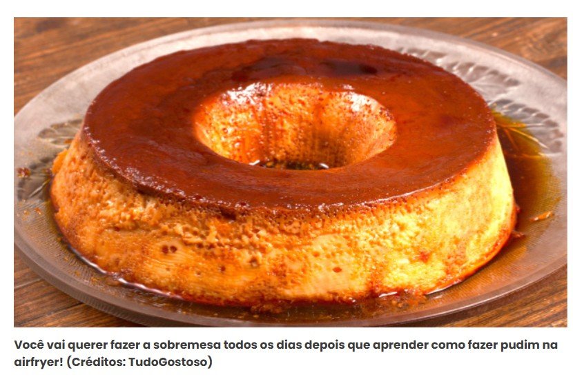 Nem forno, nem banho-maria: esse pudim na airfryer é o que você precisa para fazer essa sobremesa tradicional em minutos