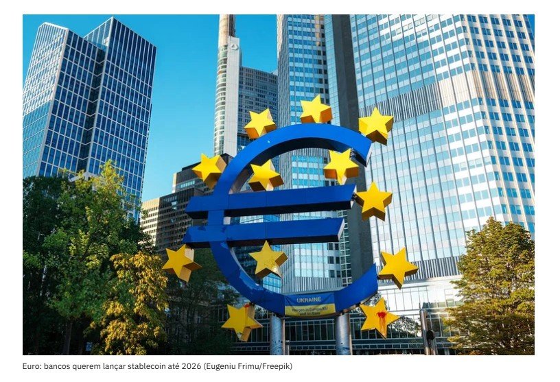 Grandes bancos criam aliança para lançar 'euro digital' e aproveitar onda das stablecoins