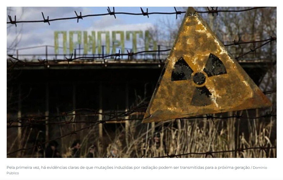 Cientistas detectam pela primeira vez transmissão de mutações de Chernobyl para descendentes