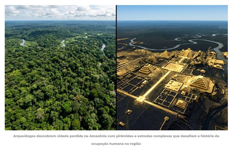 Arqueólogos descobrem cidade perdida na Amazônia com pirâmides e estradas complexas que desafiam a história da ocupação humana na região