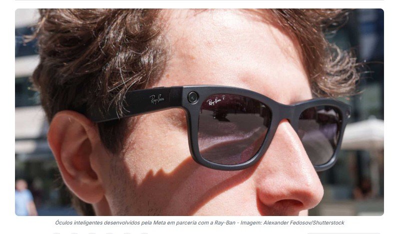 Óculos Ray-Ban Meta pode registrar mais do que fotos e vídeos