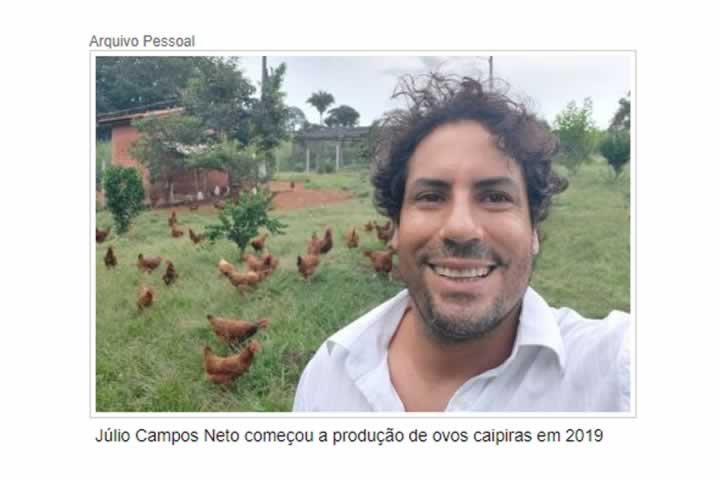 Filho de Júlio investe na produção de ovos caipiras orgânicos