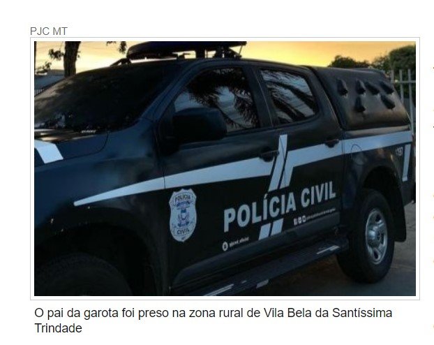 Boliviano estupra filha de 4 anos em MT e é preso pela PJC