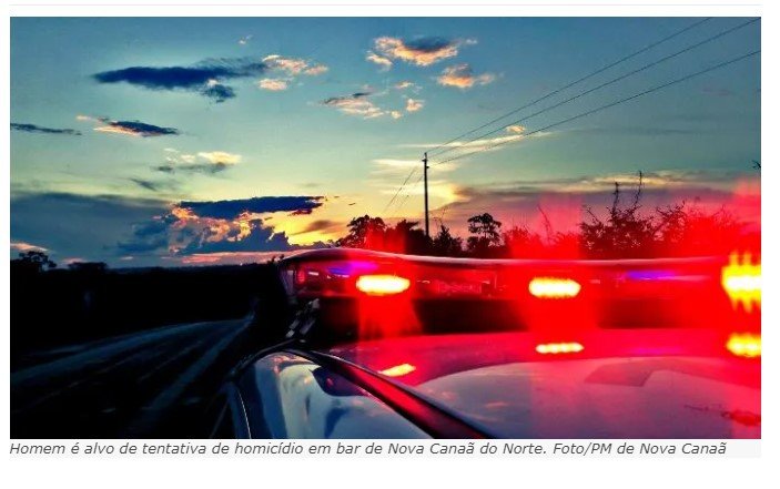 Homem é alvo de tentativa de homicídio em bar de Nova Canaã do Norte