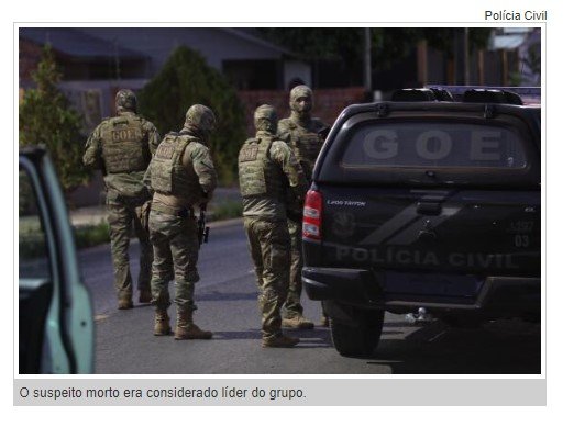 Líder de facção criminosa é morto em confronto com o GOE