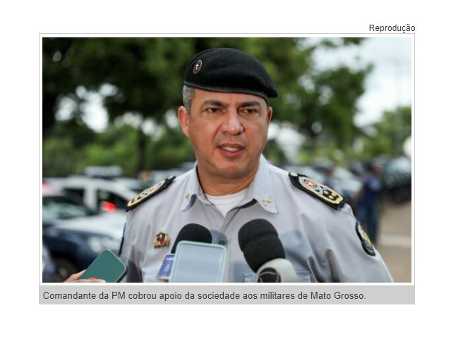 'Aqui em MT bandido não se cria; mexeu com a polícia, mexeu com todos', diz comandante da PM