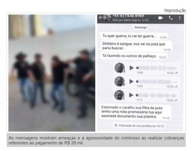 Agiota que agredia vítimas durante cobranças também fazia ameaças por WhatsApp: "Dinheiro é sangue"