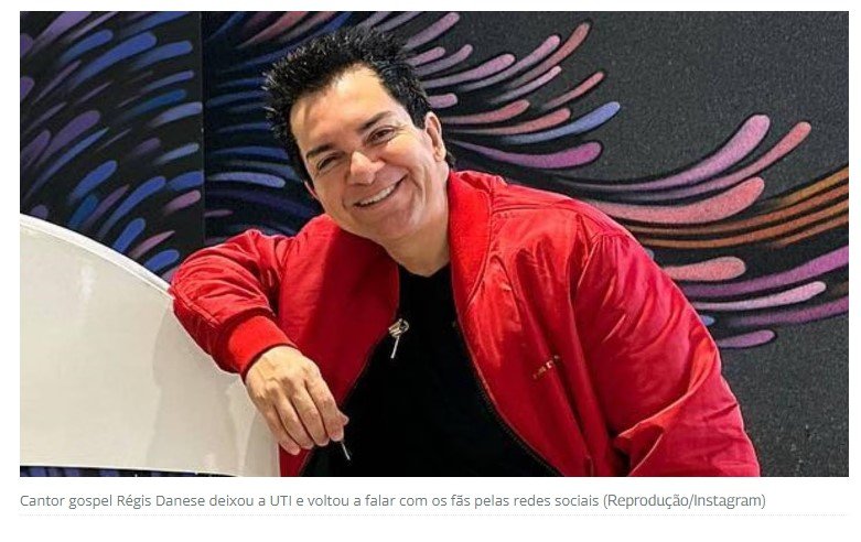 Em recuperação, cantor Regis Danese não esconde nada dos fãs: ‘Passei muito mal’