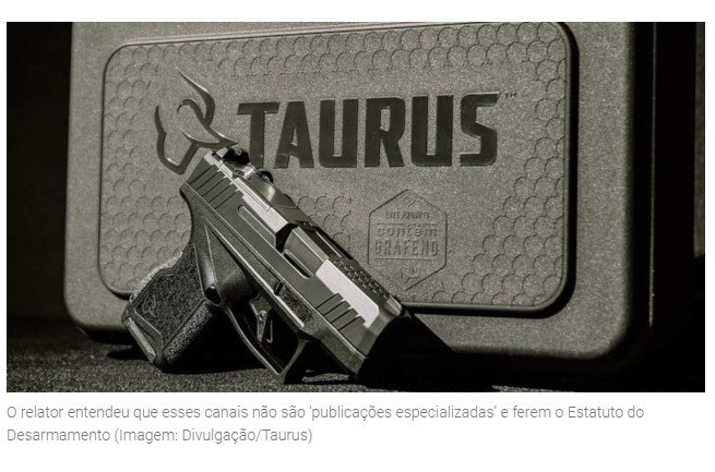 Taurus (TASA4): Justiça proíbe ‘anúncios’ de armas no Instagram e no site da empresa