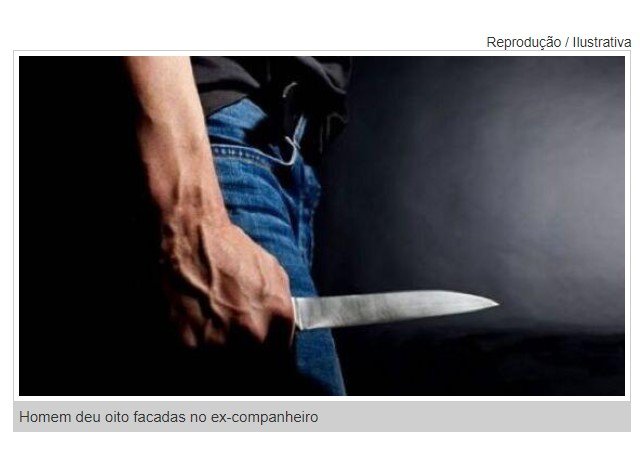Homem tenta matar ex-namorado com 8 facadas