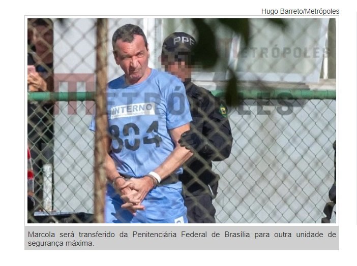 Marcola deixará prisão em Brasília após plano de atentado a policiais