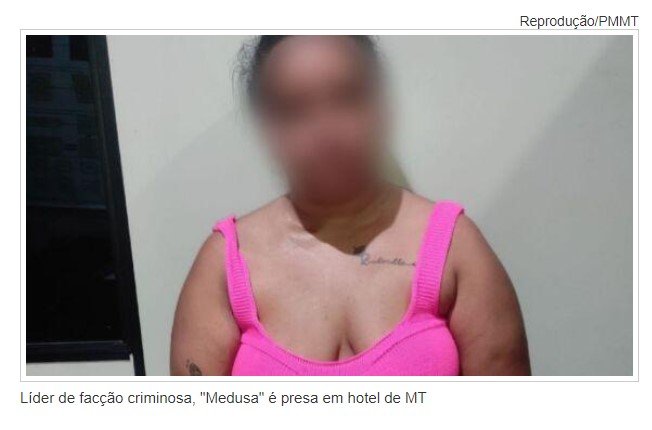 Líder de facção criminosa, 'Medusa' é presa em hotel de MT