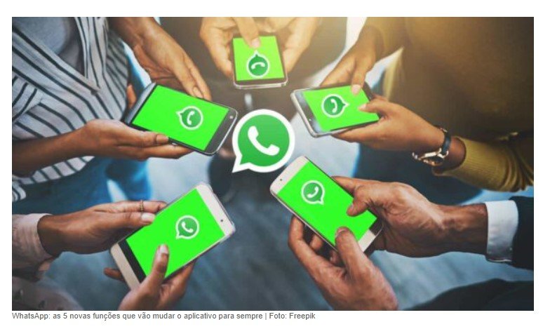 WhatsApp: as 5 novas funções que vão mudar o aplicativo para sempre