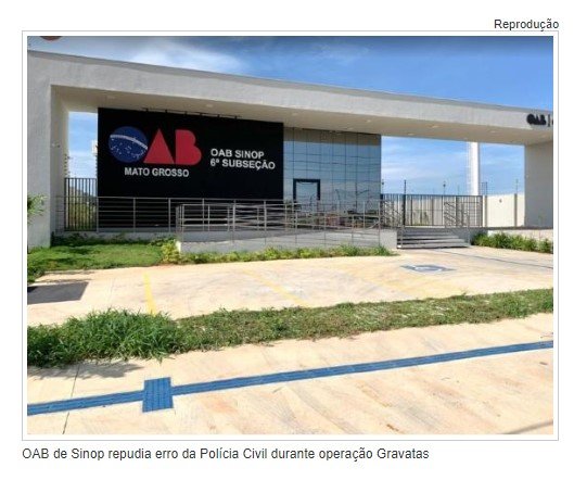 OAB de Sinop repudia erro da Polícia Civil durante operação Gravatas