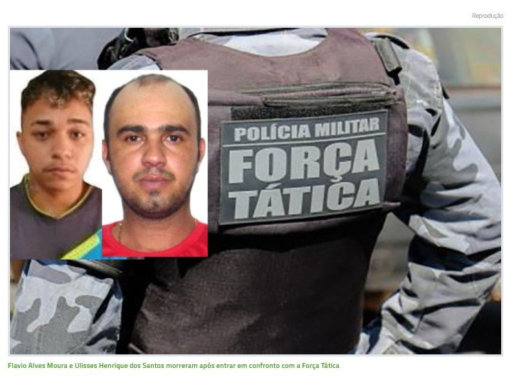 Mais 2 suspeitos de participação em roubo morrem em confronto com a FT