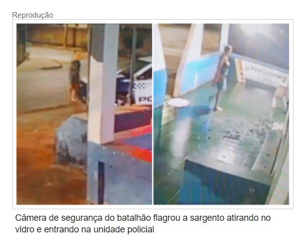 Câmera flagra sargento fazendo disparo contra batalhão da PM