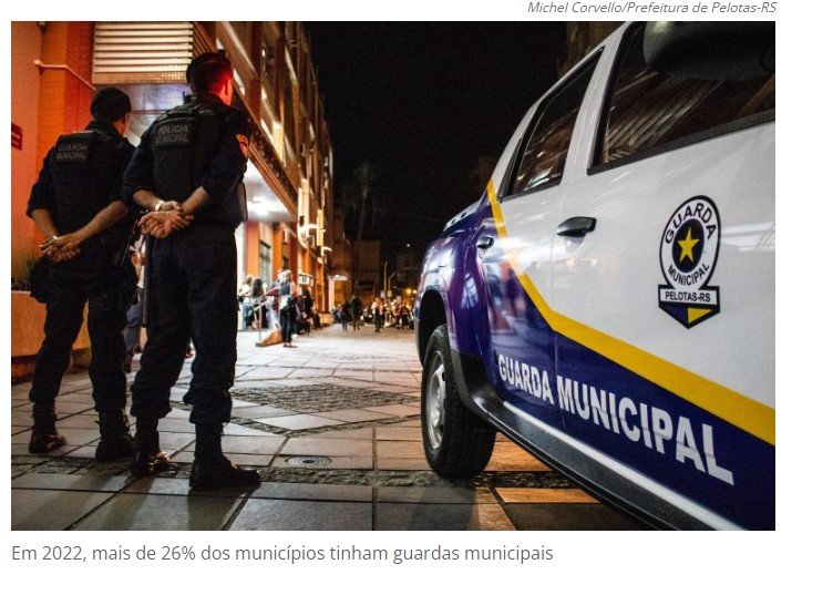 Proposta transforma atuais guardas municipais em polícias municipais
