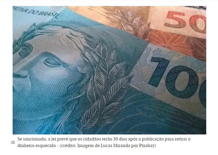 Dinheiro esquecido poderá ser recolhido pelo governo; entenda