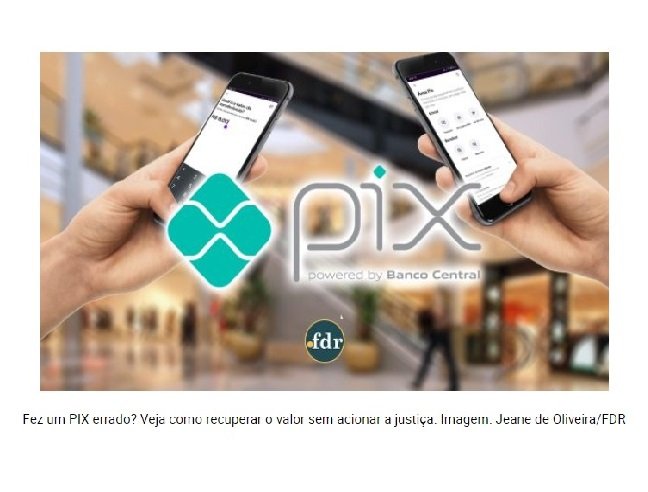 Fez um PIX errado? Veja como recuperar o valor sem acionar a justiça