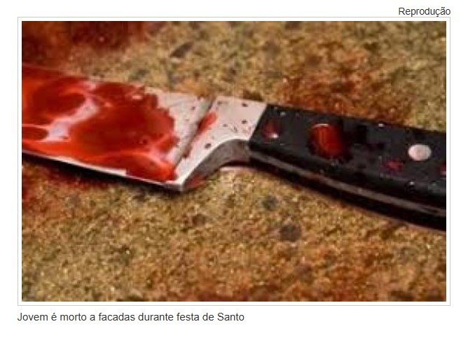 Jovem é morto a facadas durante festa de Santo